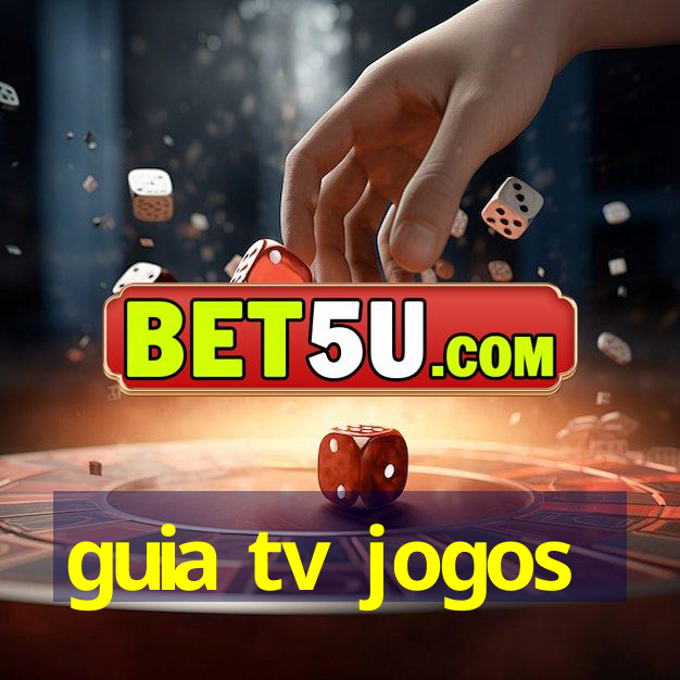 guia tv jogos